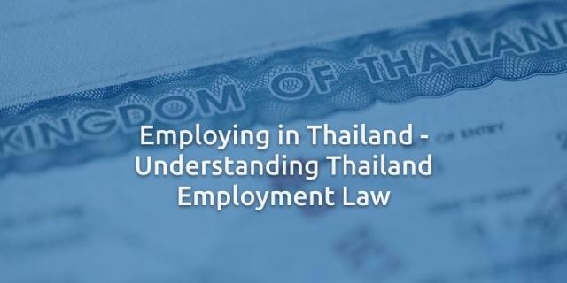 Employing in Thailand- Understanding Thailand Employment Law