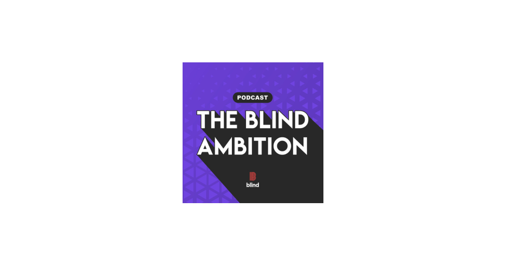 The Blind Ambition