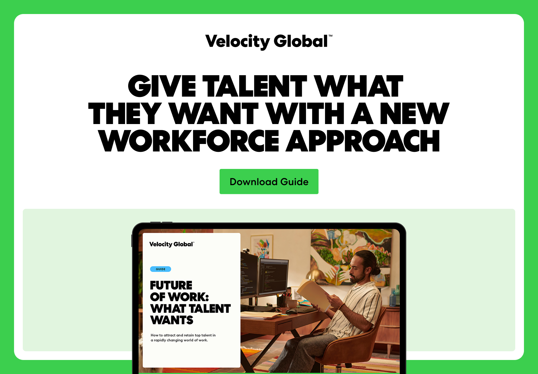 Download the "Give Talent What They Want With a New Workforce Approach"