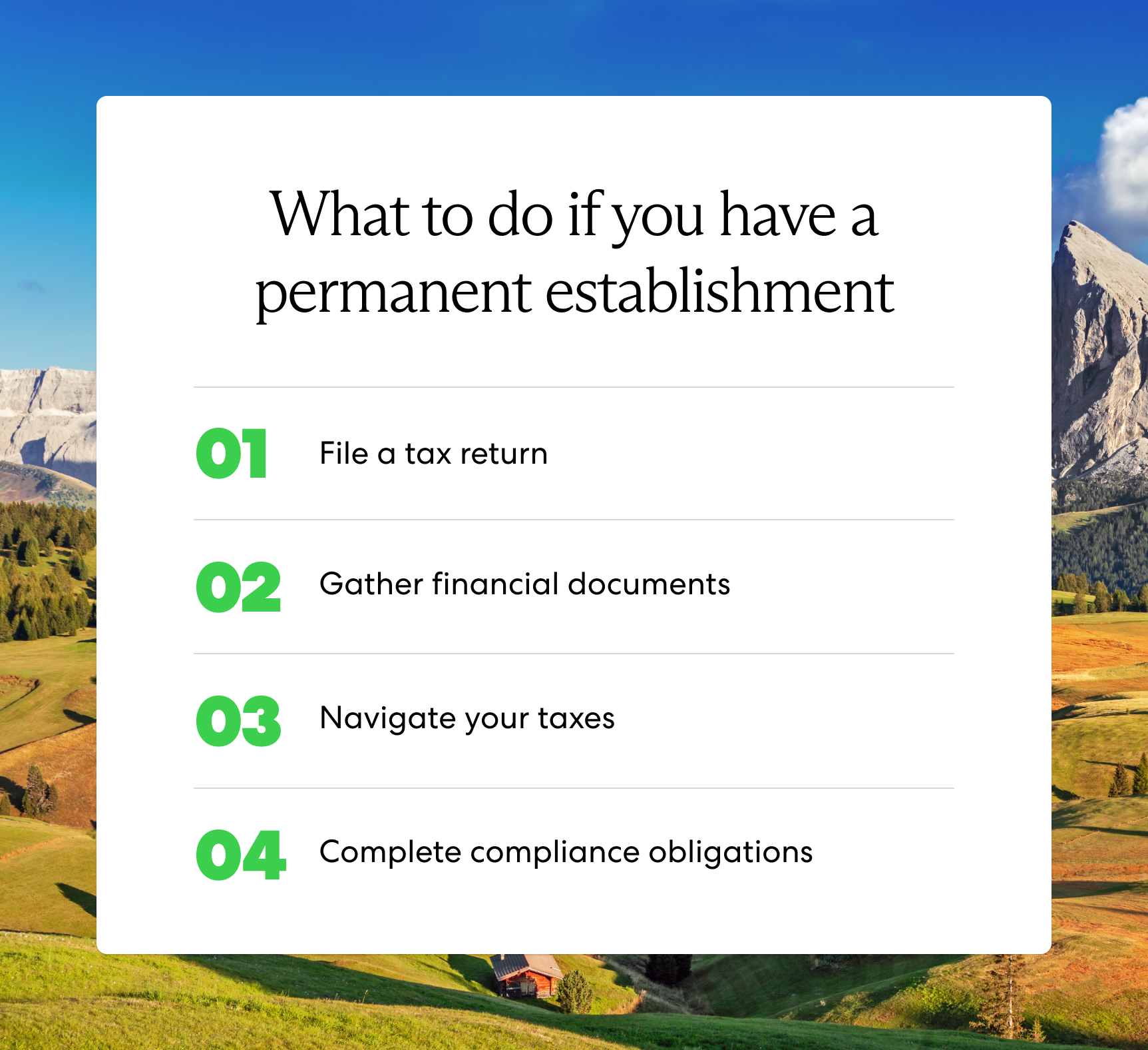 Graphic illustrating steps do if you have a permanent establishment. Steps include: File a tax return, gather financial documents, navigate your taxes and complete compliance obligations. 