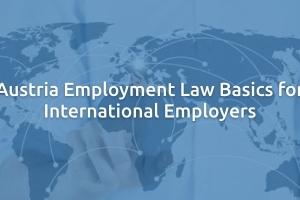 Austria Employment Law Basics for International Employers