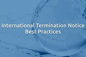 International Termination Notice Best Practices