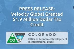 PRESS RELEASE- Velocity Global Granted $1.9 Million Dollar Tax Credit