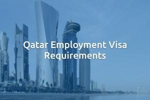 Qatar Employment Visa Requirements