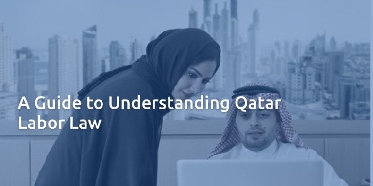 A Guide to Understanding Qatar Labor Law