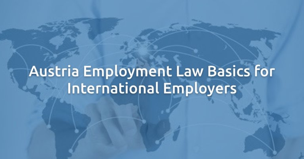 Austria Employment Law Basics for International Employers