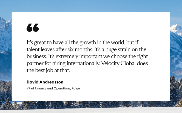 David Andreasson, VP of Finance & Ops at Paige, says you must choose the right partner for global hiring and Velocity Global does the best job