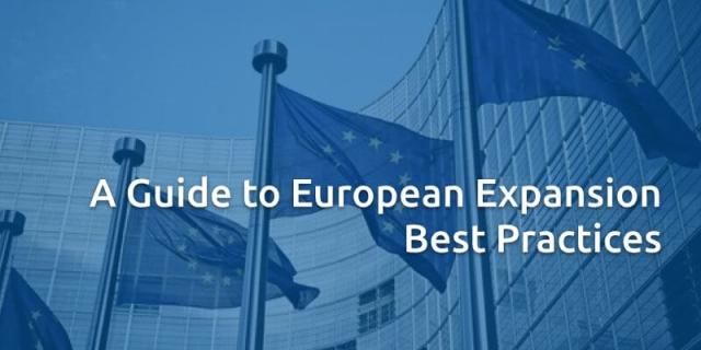 A Guide to European Expansion Best Practices