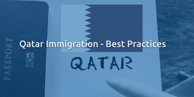 Qatar Immigration - Best Practices