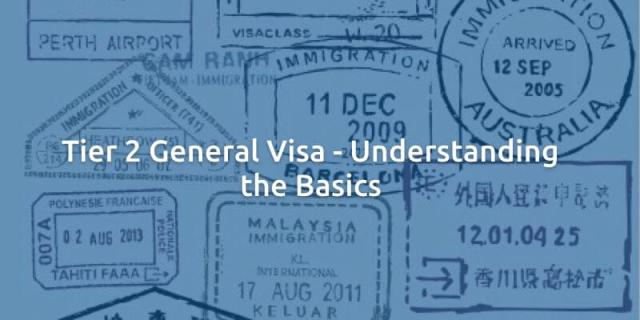 Tier 2 General Visa - Understanding the Basics